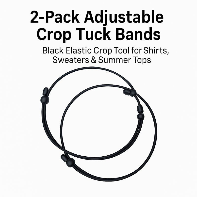 2-Pack Adjustable Crop Tuck Band β Black Elastic Crop Tool for Shirts, Sweaters & Summer Tops